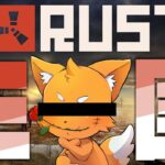 【RUST】ズ　ズ　王　国　建　設【アモアス鯖】