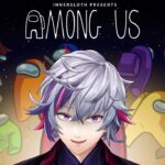 【Among Us】伝説のインポスター ” 復活 “【不破湊/にじさんじ】