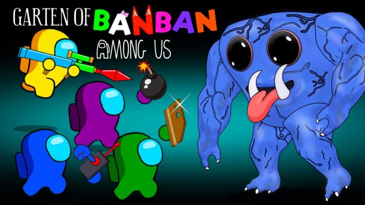 어몽어스 VS Garten of Banban #1 | AMONG US ANIMATION