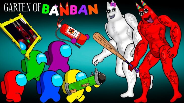 어몽어스 VS Garten of Banban #4 | AMONG US ANIMATION
