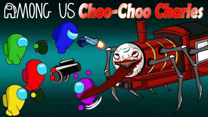 어몽어스 vs Choo-Choo Charles | Among Us COLLECTION | KDC Toons AMONG US ANIMATION