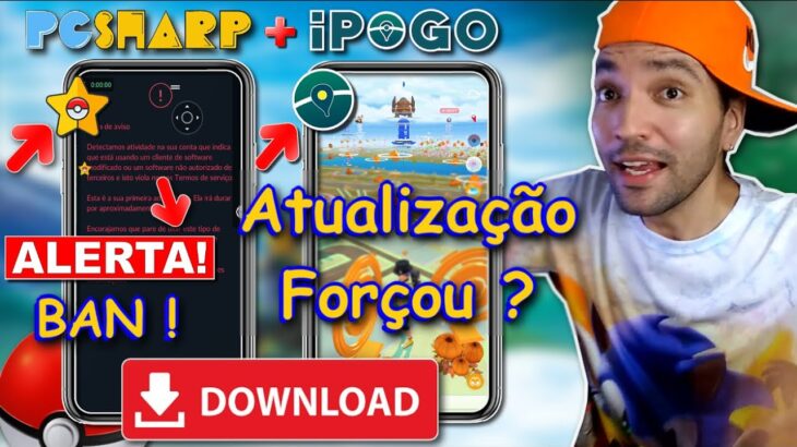 FORÇOU Atualização PGSharp iPOGO DOWNLOAD + Alerta BANIMENTO Dicas ! Hack Shiny Pokémon GO FAKEGPS