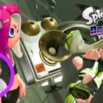 #8 そろそろラスボス!? スプラトゥーン2オクトエキスパンション あきら実況