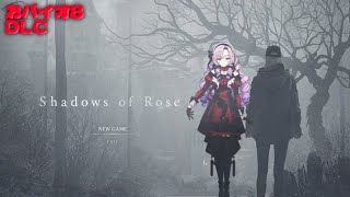 【おバイオ8/DLC】おローズに、会いにまいります。【Resident Evil Village/Shadows of Rose ですわ～】