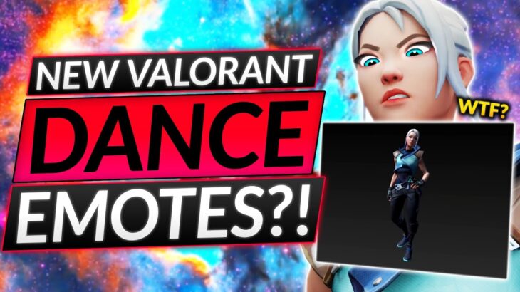 VALORANT GOES FULL FORTNITE – NEW DANCE EMOTES. WHAT?