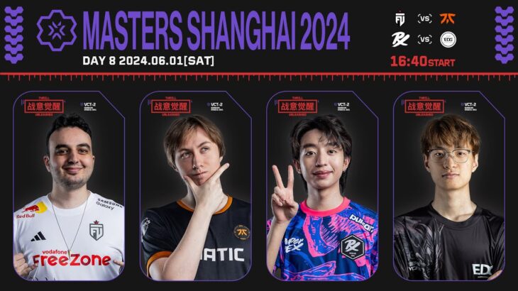 VALORANT Masters Shanghai – Playoffs Stage Day 8