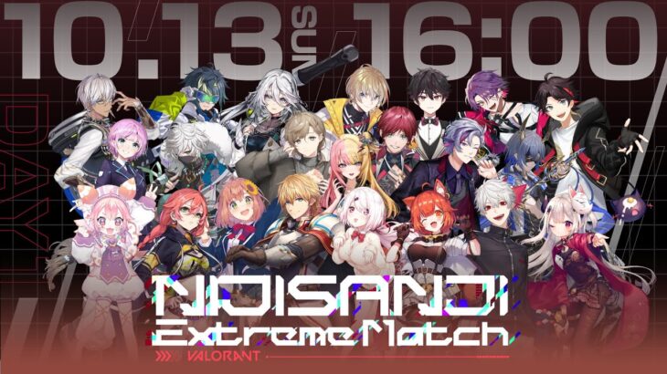 NIJISANJI Extreme Match / VALORANT – DAY1【#にじEXヴァロ】