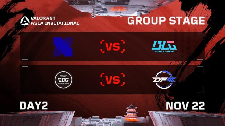 DRX vs BLG – EDG vs DFM – Group Stage – DAY 2 – VALORANT Radiant Asia Invitational