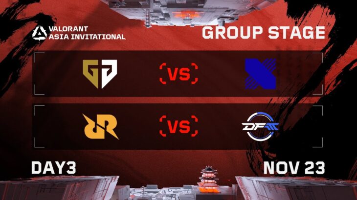 GEN vs DRX – RRQ vs DFM – Group Stage – DAY 3 – VALORANT Radiant Asia Invitational