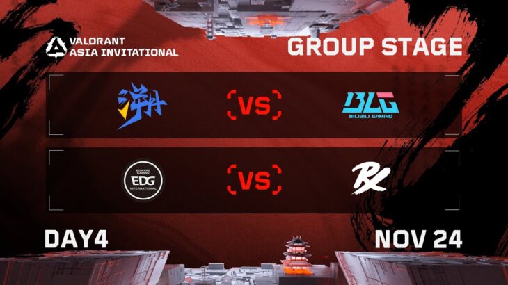 TE vs BLG – EDG vs PRX – Group Stage – DAY 4 – VALORANT Radiant Asia Invitational