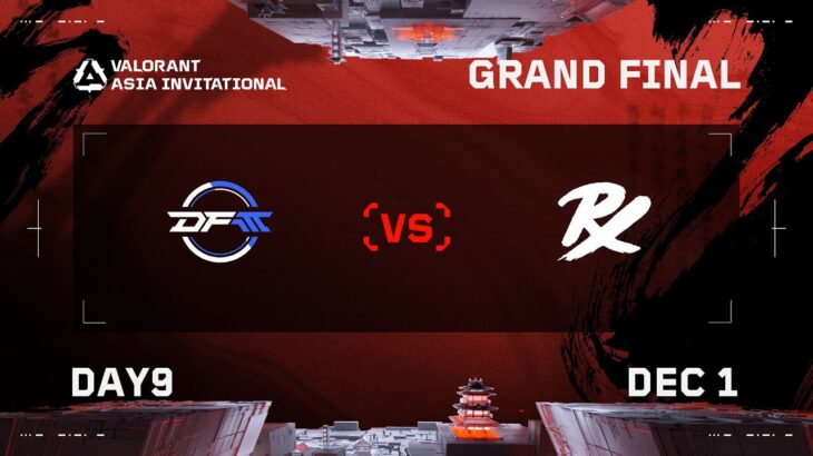 DFM vs PRX – GRAND FINAL – DAY 9 – VALORANT Radiant Asia Invitational