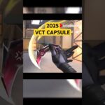 NEW VCT 2025 Capsule in Game #valorant #vct