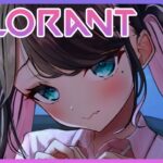 【VALORANT】久々のぶいすぽヴぁロ部！【ぶいすぽ/花芽なずな】