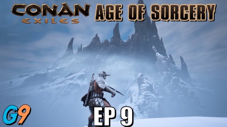 Conan Exiles Age of Sorcery EP9 – Mounds of the Dead