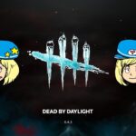 【DbD】イベント楽しむDBD #DeadbyDaylightPartner【デッドバイデイライト】