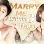 [Multi-Sub] Marry Me Within 3 Days EP02 ｜Chinese drama eng sub｜Double Identity Lover