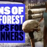 13 Beginners’ Sons Of The Forest Tips – SONS OF THE FOREST BEGINNERS’ GUIDE