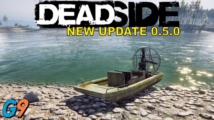 Deadside – New Update 0.5.0