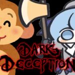 【Dark Deception】ホラゲー昼にやれば怖くない【ホロライブ / 星街すいせい】