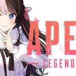 【 Apex Legends 】１６７時間遅延【ぶいすぽっ！/橘ひなの】