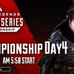 Apex Legends Global Series Year 2【Championship Day4】