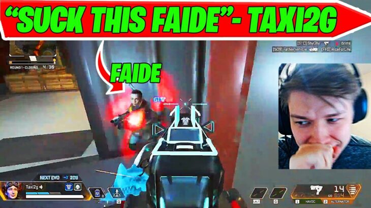 Taxi2g Found Faide In Pubs & Made Him Quit Apex With Movement❗