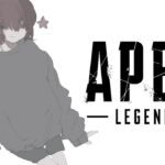 【 Apex Legends 】オタク台パンこるち【ぶいすぽっ！/橘ひなの】