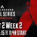 Apex Legends Global Series Year 3：Split2 【APAC North Pro League Week2】