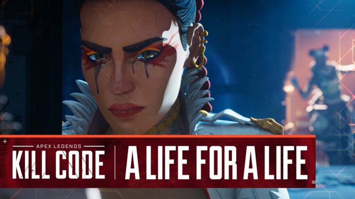 Apex Legends | Kill Code: A Life for a Life