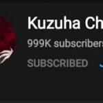 Kuzuha’s almost at 1M 🥳