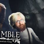 THE BORROWERS HORROR GAME! – BRAMBLE: THE MOUNTAIN KING