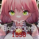 【 The Backrooms 1998 】愉悦フブさんといく最恐ホラーナイト【ホロライブ/さくらみこ/白上フブキ】