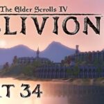 The Elder Scrolls IV: Oblivion – Part 34 – Pros And Conjurations