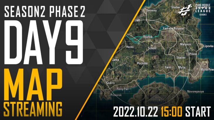 【PMJL SEASON2】Phase2 Day9 MAP配信