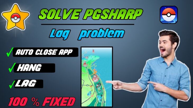 100% fixed lag problem in pgsharp | how to solve lag & hang problem in pokemon go | pokemon go.