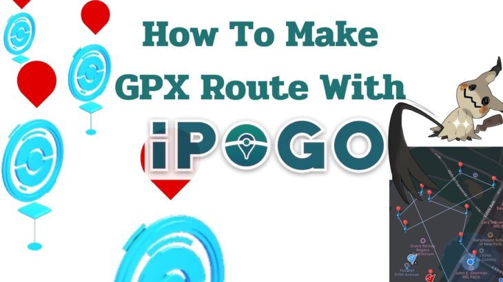 How to Make a GPX with iPogo