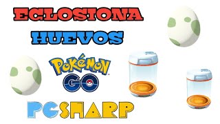 ⭐Eclosiona Huevos con PGSHARP | POKEMON GO⭐