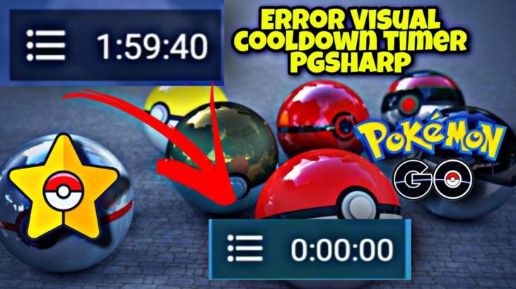 🚨Error Visual Cooldown Timer PGSharp🚨Aclaración PGSharp Pokémon Go