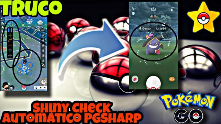 🚨TRUCO SHINY CHECK AUTOMÁTICO🚨Como hacer shiny check Automático PGSharp Pokémon Go 2022