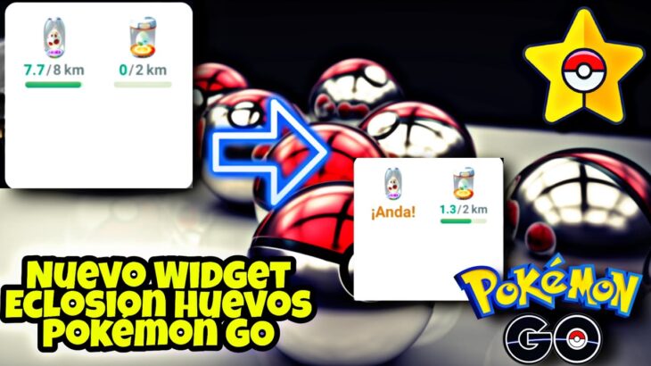 🚨NUEVO WIDGET Ver Eclosion de huevos🚨 PGSharp Pokémon GO