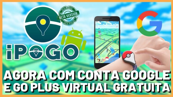 IPOGO DE ANDROID ESTÁ MELHOR QUE O PGSHARP GRÁTIS | ATUALIZAÇÃO IPOGO ANDROID | POKÉMON GO