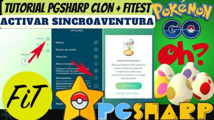 📌🆕Tutorial FiTest + PGSHARP Clon • Activar sincroaventura y eclosionar huevos en Pokémon GO•No Defit
