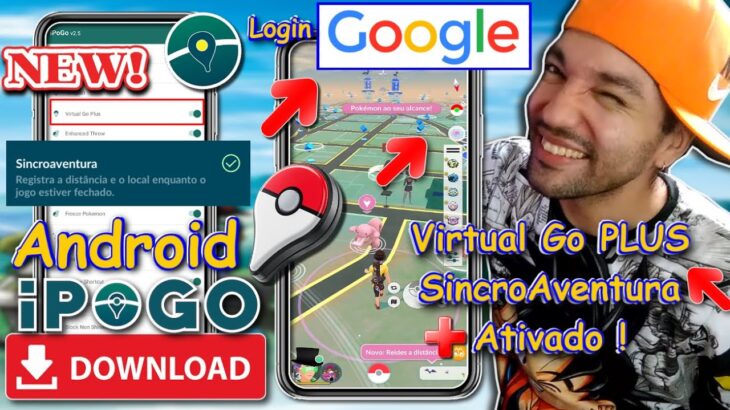 iPOGO Para ANDROID Nova ATUALIZAÇÃO CONTA GOOGLE, ADD Virtual GO PLUS Hack SHINY Pokémon go FAKEGPS