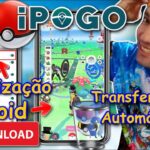 iPOGO Para ANDROID Nova ATUALIZAÇÃO Transferência AUTOMATICA CAPTURA | Hack SHINY Pokémon go FAKEGPS
