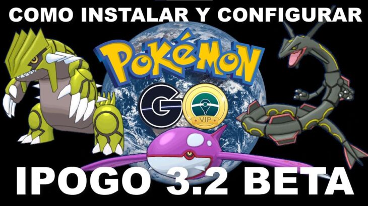 🚨 IPOGO 3.2  BETA PARA ANDROID 🚨 CON TIMER TIEMPO DE COOLDOWN 🚨 22 DE MAYO 2022 🚨  POKEMON GO