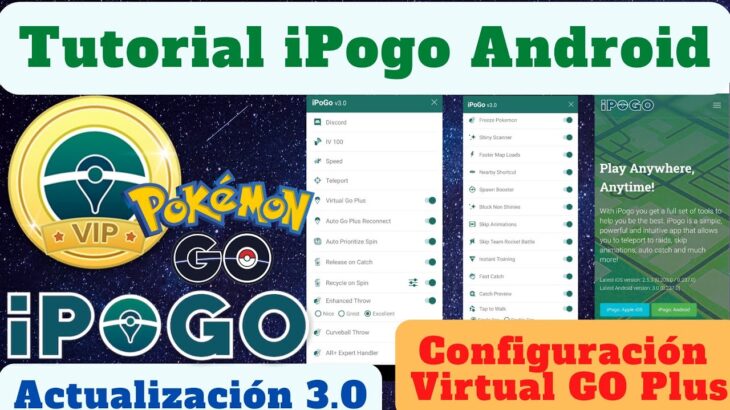 📌Tutorial iPogo Android • Configuración Virtual GO Plus • Actualización iPogo Android 3.0 Pokémon GO