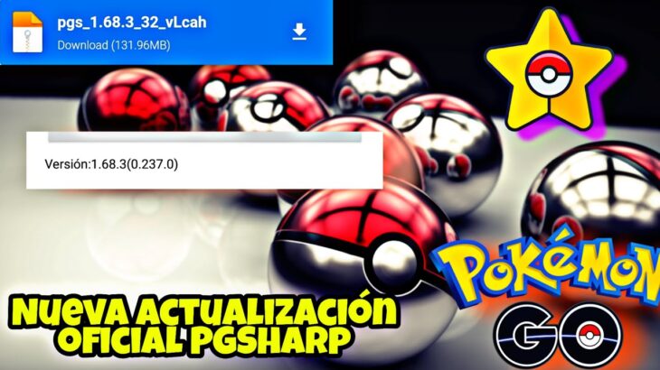 🚨YA ES OFICIAL🚨Nueva Actualización y datos a tener en cuenta PGSharp Pokémon GO