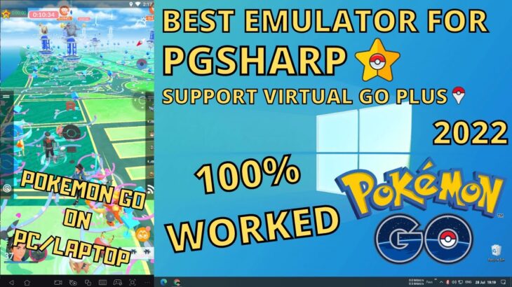 Pokemon Go PGSHARP PC/Laptop/Desktop Update July 2022 | Best Emulator | Support Virtual Go Plus
