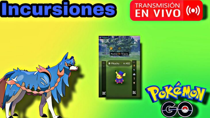 🚨LLEGA ZACIAN, ZAMAZENTA Y Pikachu Exclusivo🚨INCURSIÓNES Vamos por el 100 PGSharp Pokémon GO