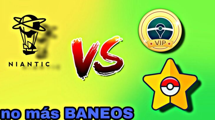 🚨LOS FLY VS NIANTIC🤔🚨Unámonos No más BANEOS PGSharp Pokémon GO